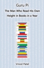 Guru Pi : The Man Who Read His Own Height in Books in a Year - eBook