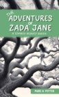 The Adventures of Zada Jane : A Tomboy Beauty Queen - Book
