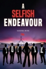 A Selfish Endeavour - eBook