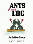 Ants on a Log : An Edible Story - eBook
