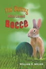 The Bunny who Loved Bocce - Book