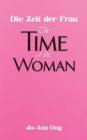 Die Zeit der Frau / The Time of the Woman - Book