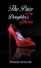 The Price of my Daughter's Shoes - Book