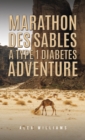 Marathon des Sables – A Type 1 Diabetes Adventure - Book