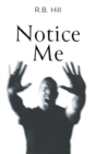 Notice Me - Book