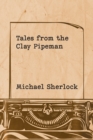 Tales from the Clay Pipeman - Book
