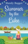 Summer by the Lake : An absolutely funny and charming summer romance to fall in love with in 2024 - Book