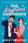The Boyfriend Candidate : Tiktok made me buy it! Your next steamy, opposites attract, fake dating rom-com - Book