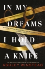 In My Dreams I Hold a Knife : TikTok made me buy it! The breakout dark academia thriller everyone's talking about - Book