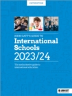 John Catt's Guide to International Schools 2023/24 : The authoritative guide to International education - Book