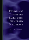 None Inorganic Chemistry Tasks with Exemplary Solutions - eBook