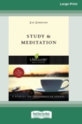 Study and Meditation (Large Print 16 Pt Edition) - Book