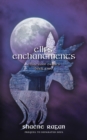 Ellfs' Enchantments : Ellfaerran Diaries Book Two - Book