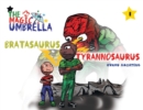 The Magic Umbrella : Bratasaurus Vs Tyrannosaurus - Book