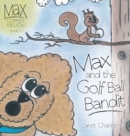Max and the Golf Ball Bandit - Book
