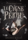 Le Cygne Perdu : Un Triangle Amoureux Inattendu - Book