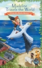 Madeline Travels the World : A Little Miss Madeline Adventure - Book
