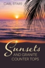 Sunsets and Granite Counter Tops - Book