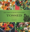 Tossed : Salads Celebrating the Challenge of the 100 Day Project - Book
