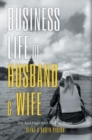 Business Life of Husband and Wife : Ins And Outs And All The Bouts - Book