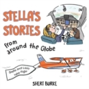 Stella's Stories from Around the Globe : Stella and Lizzy take flight - Book