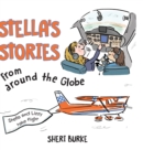 Stella's Stories from around the Globe : Stella and Lizzy take flight - Book