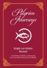 Pilgrim Journeys : A Post-Vatican II Ministry of Discovering the Sacred with Parish and Travel Pilgrims - Book