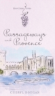 Passageways and Provence - Book