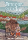 Judique On The Job : The Long Road to My Career - Book