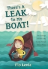 There's A Leak In My Boat! : The Challenges and Gifts of My Journey Through Chronic Illness - Book