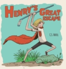 Henry's Great Escape - Book