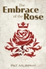 Embrace of the Rose - Book