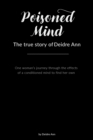 Poisoned Mind : The true story of Deidre Ann - Book