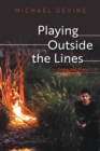 Playing Outside the Lines : Collected Plays 1 - Book