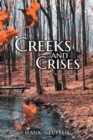 Creeks and Crises : Then and Now - Book