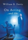 On Acting ... and Life : A New Look at an Old Craft - Book