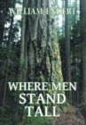Where Men Stand Tall - Book