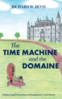 The Time Machine and the Domaine : Origins and Functions of Imaginative Literature - Book