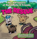 The Adventures of MarshMello & Friends : The Rescue - Book