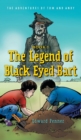 The Legend of Black Eyed Bart : The Adventures of Tom and Andy - Book