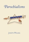 Parochialisms - Book