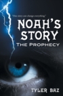 Noah's Story : The Prophecy - Book