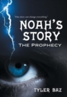 Noah's Story : The Prophecy - Book