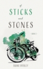 Of Sticks and Stones : Book 2 - Book