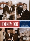Hockey Doc : Cinquante ans d'anecdotes medicales avec le Club de hockey Canadien - Book