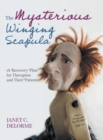 The Mysterious Winging Scapula : A Recovery Plan for Therapists and their Patients - Book