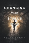 Changing The Status Quo - Book