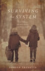 Surviving the System : Nine Siblings tell their Stories in Foster Care - Book