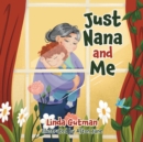 Just Nana and Me - Book