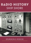 Radio History Ship Shore - Book